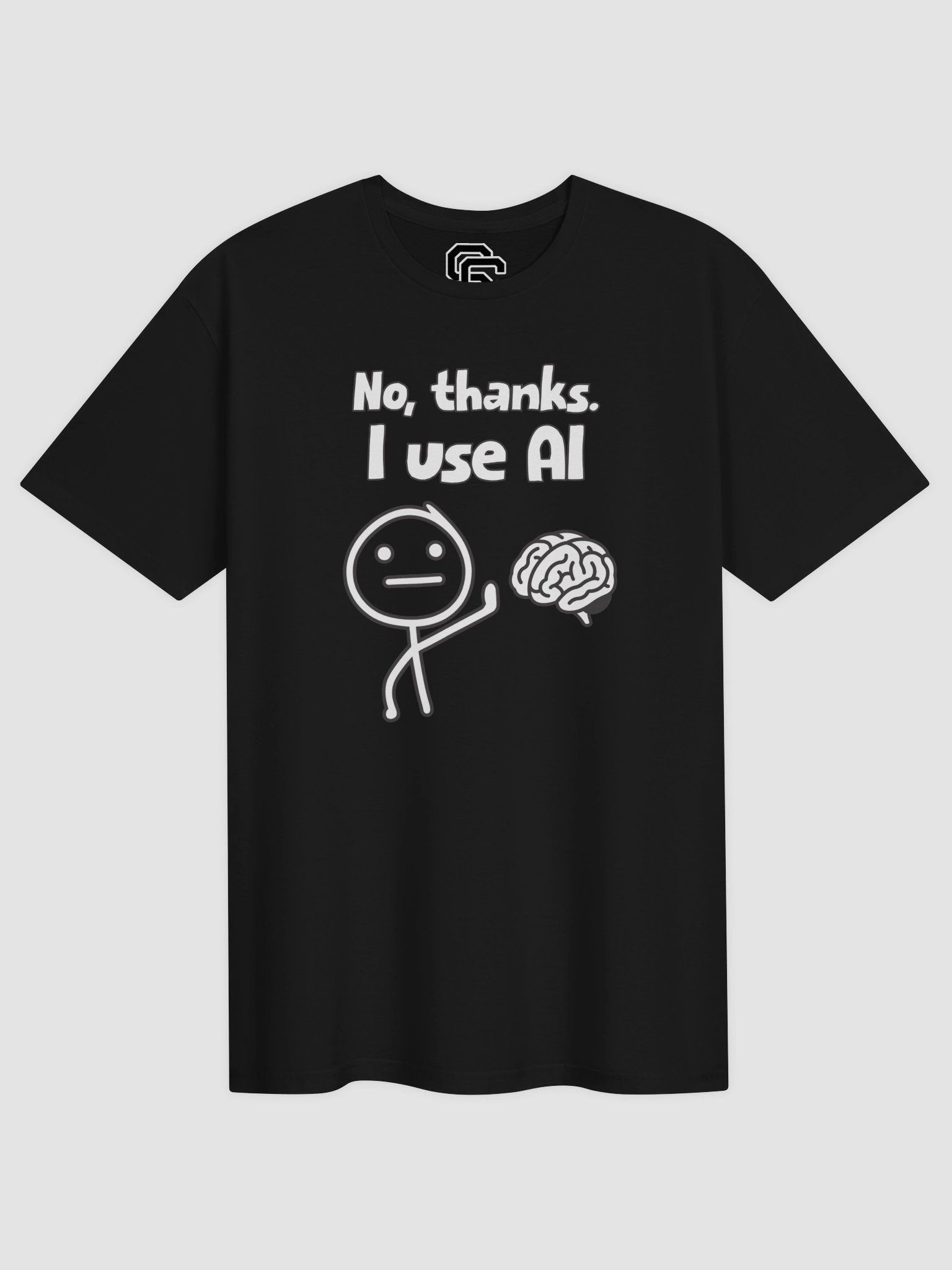 I use AI. Tee product image (1)