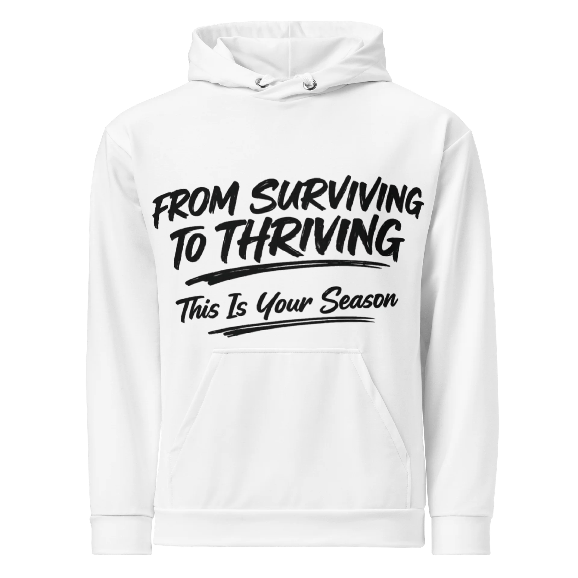 From Surviving To Thriving Hoodie – This Is Your Season product image (1)