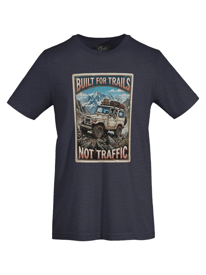 Built For Trails Not Traffic - V1 Tee product image (1)