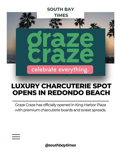 Redondo Beach just got a new go-to for elevated grazing boards with the opening of Graze Craze @grazecraze_redondo_beach in K...
