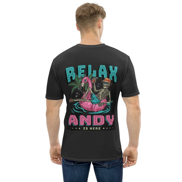 Relax Andy Is Here T-Shirt product image (1)