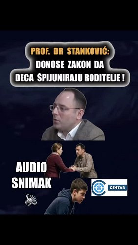 🔴🔵⚪️ AUDIO SNIMAK

DECA POSTAJU ŠPIJUNI! Država uvodi kontrolu u porodice | Dr Stanković

LINK ZA CEO SNIMAK NA STORIJU I U K...