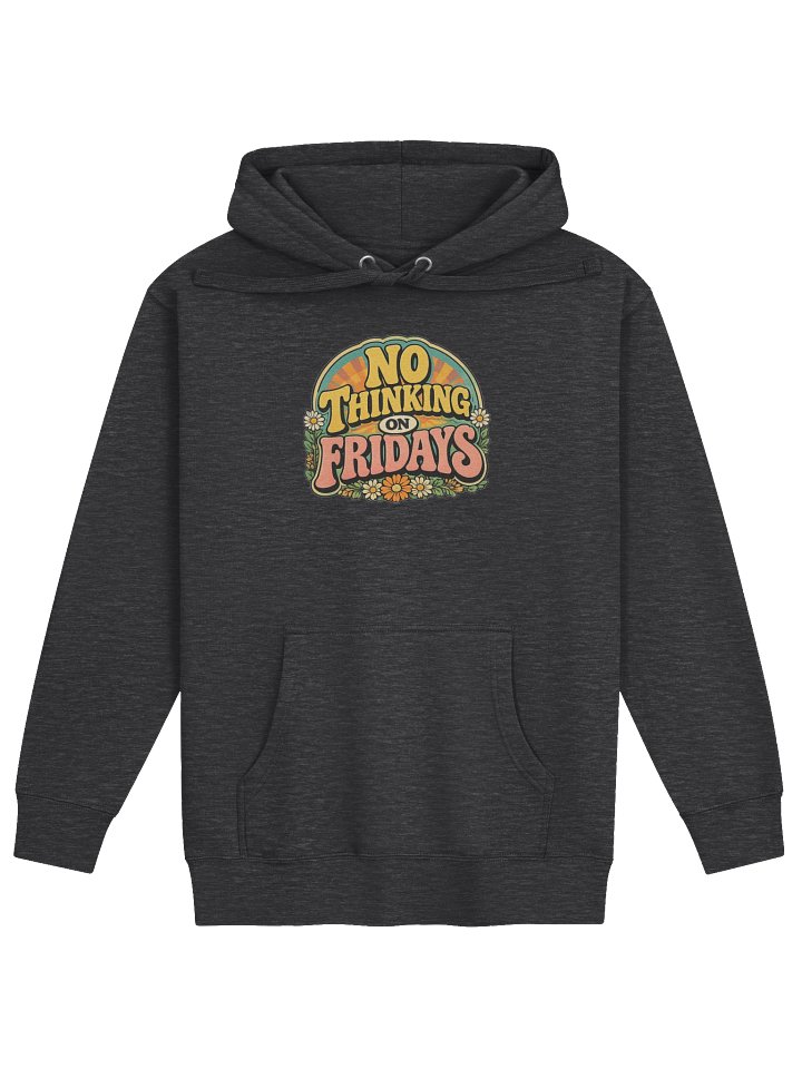 The No Thinking Hoodie product image (9)