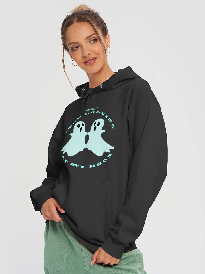 Stop Looking At My Boos Unisex Hoodie product image (1)