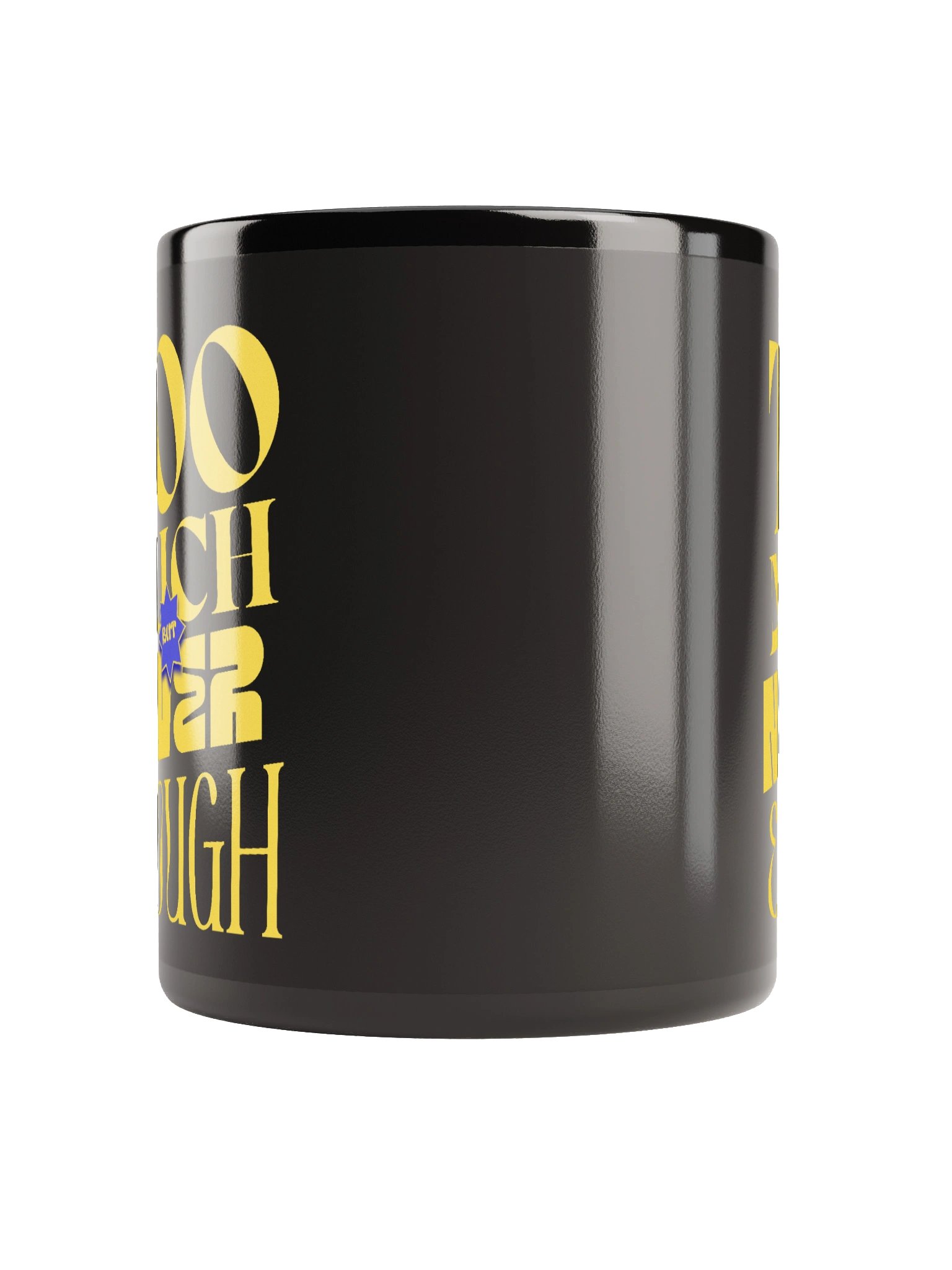 Shop the Allure of the Too Much But Never Enough Mug product image (9)
