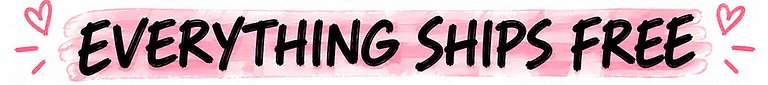 Everything ships free
