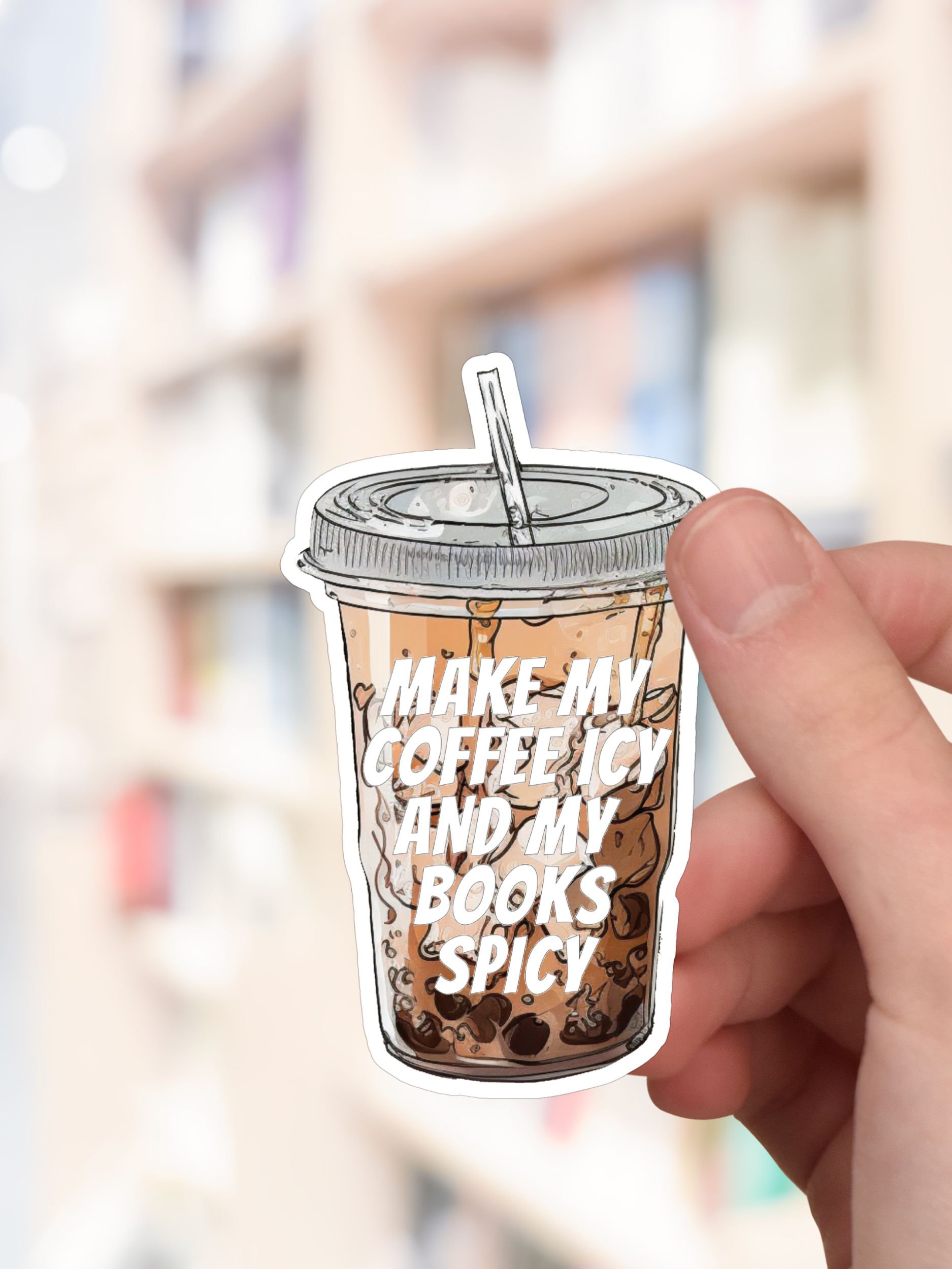 Make My Coffee Icy and My Books Spicy Sticker product image (13)