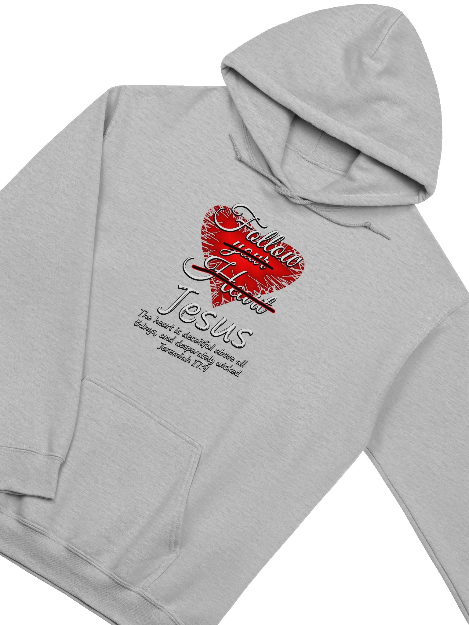 Follow Jesus - Jeremiah 17:9 Hoodie product image (3)