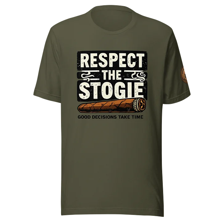 Respect the Stogie – Good Decisions Take Time Cigar Tee product image (1)