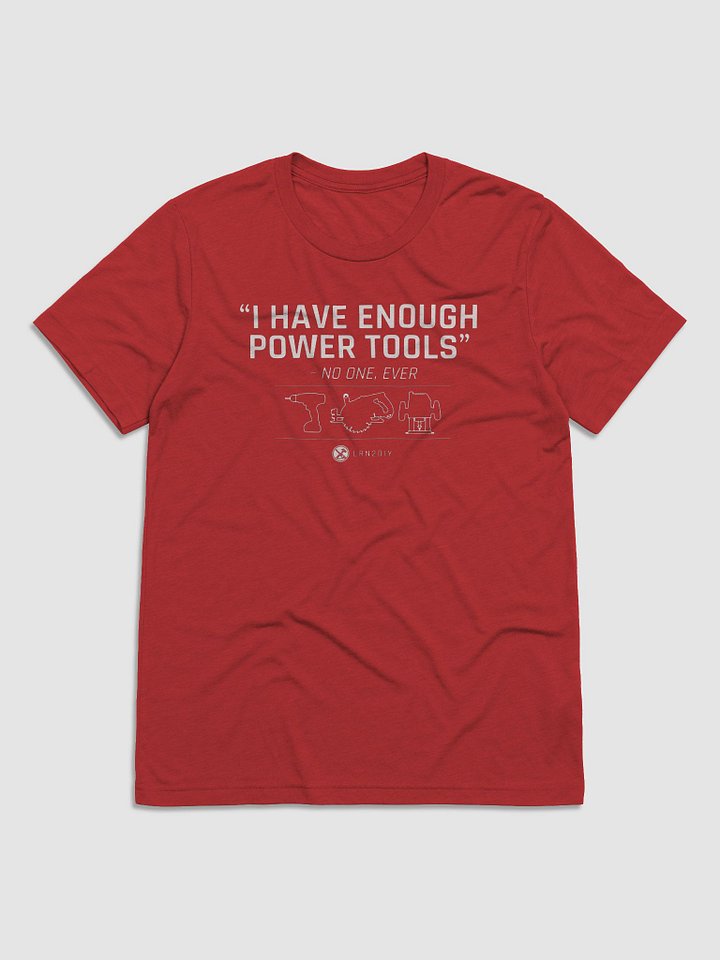 I Have Enough Power Tools (Dark Set) product image (1)