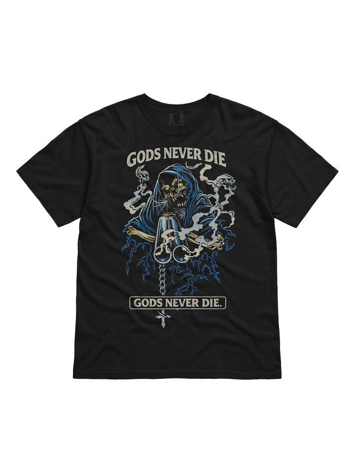 GODS NEVER DIE SHIRT product image (1)