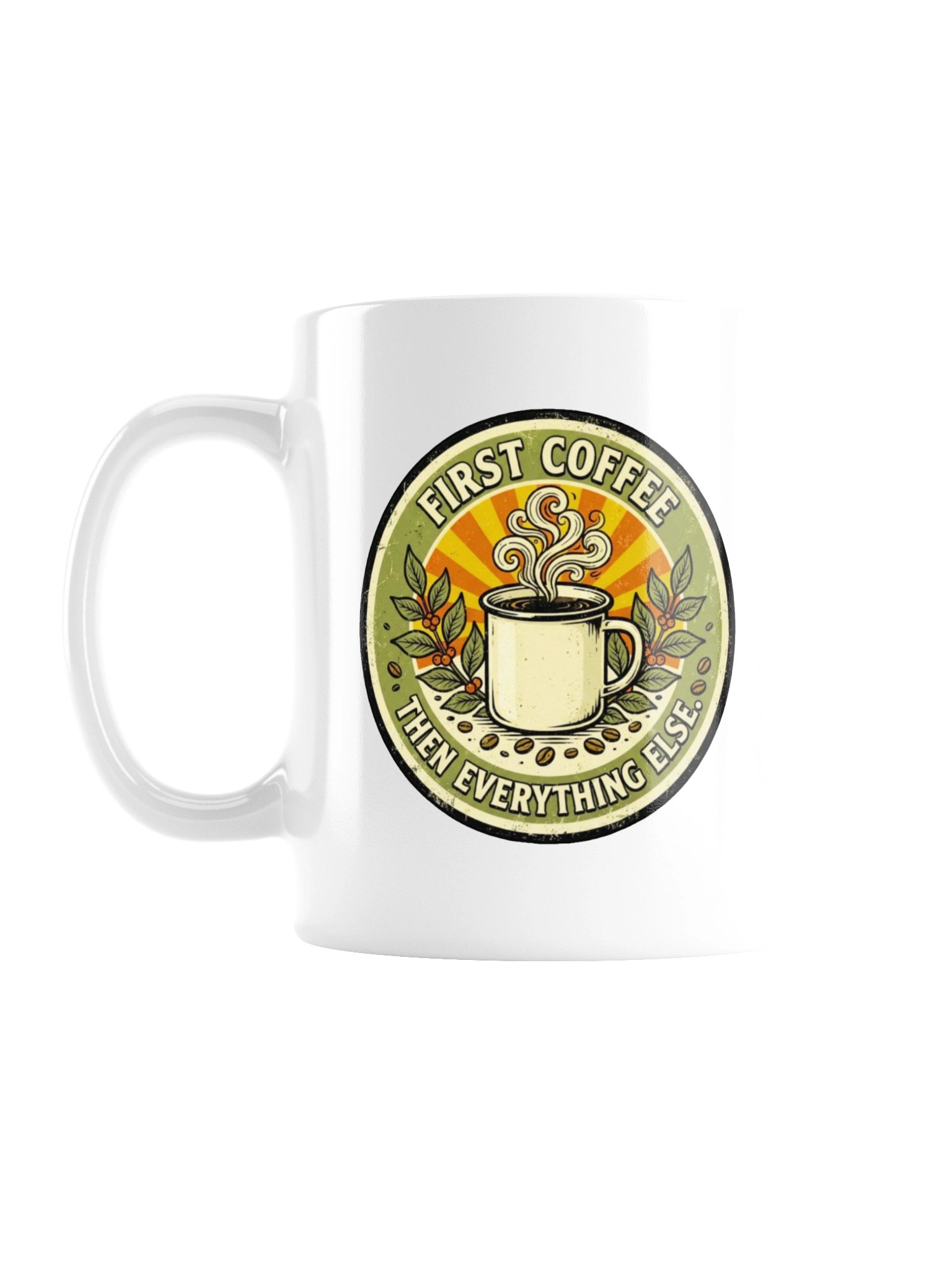 ☕ FIRST COFFEE, THEN EVERYTHING ELSE product image (1)