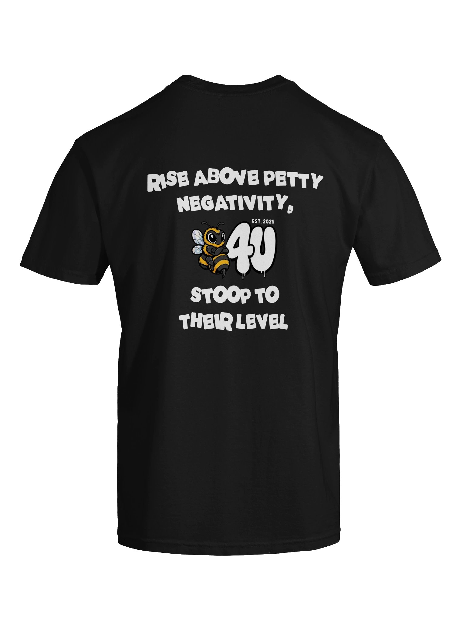 RISE ABOVE PETTY NEGATIVITY Graphic Tee product image (81)