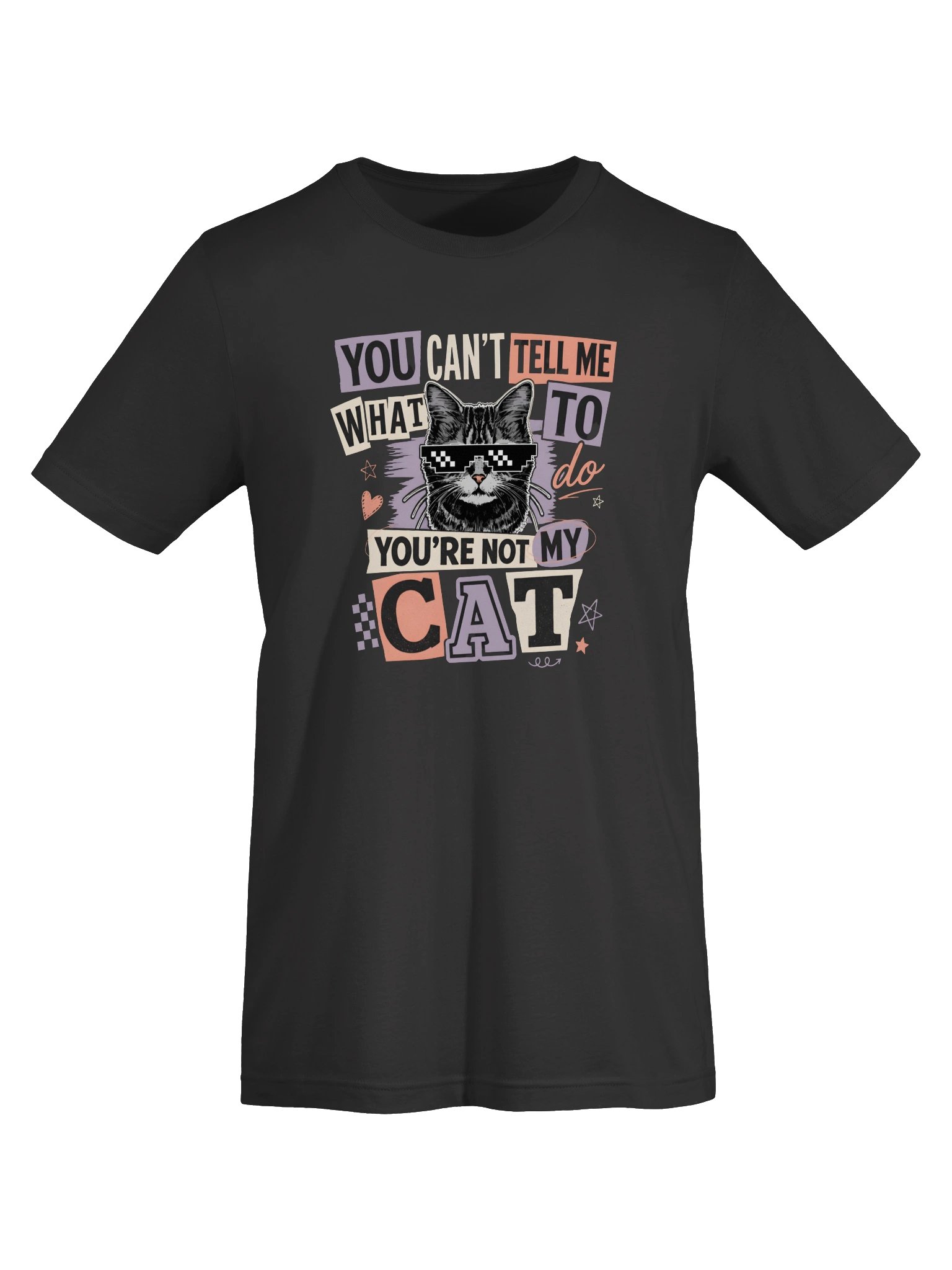 You Can’t Tell Me What to Do Cat T-Shirt | Funny Sarcastic Cat Lover Tee product image (25)