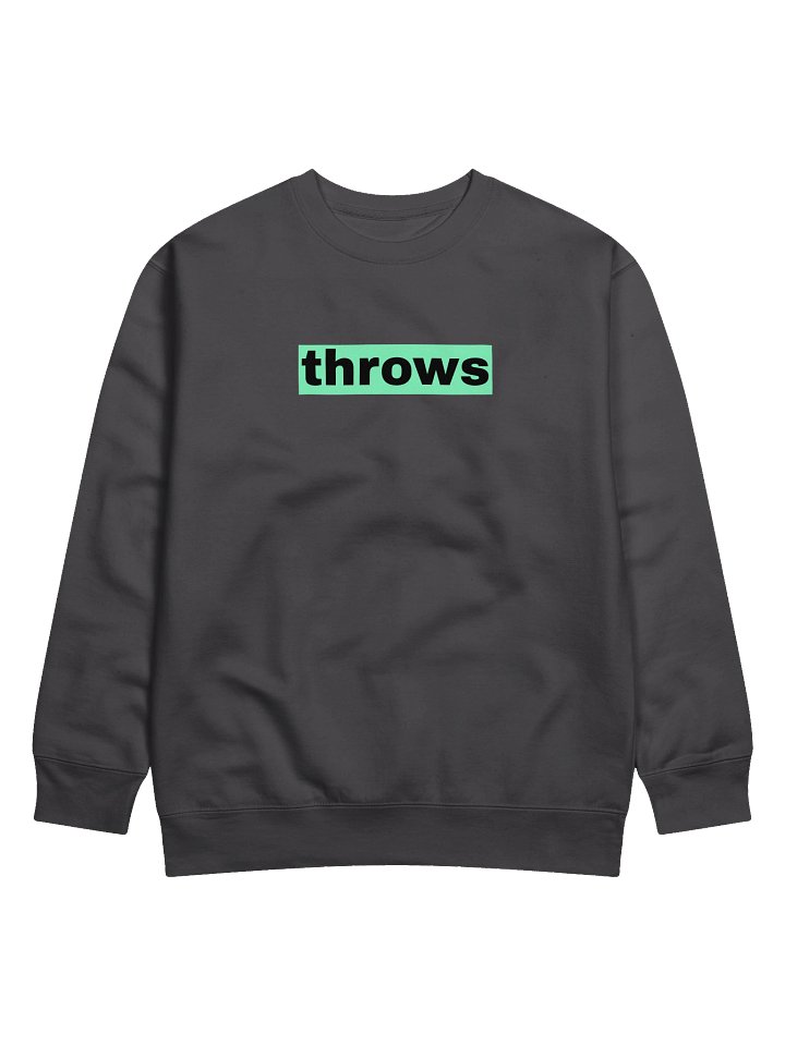 The "Throws" Sweatshirt product image (1)