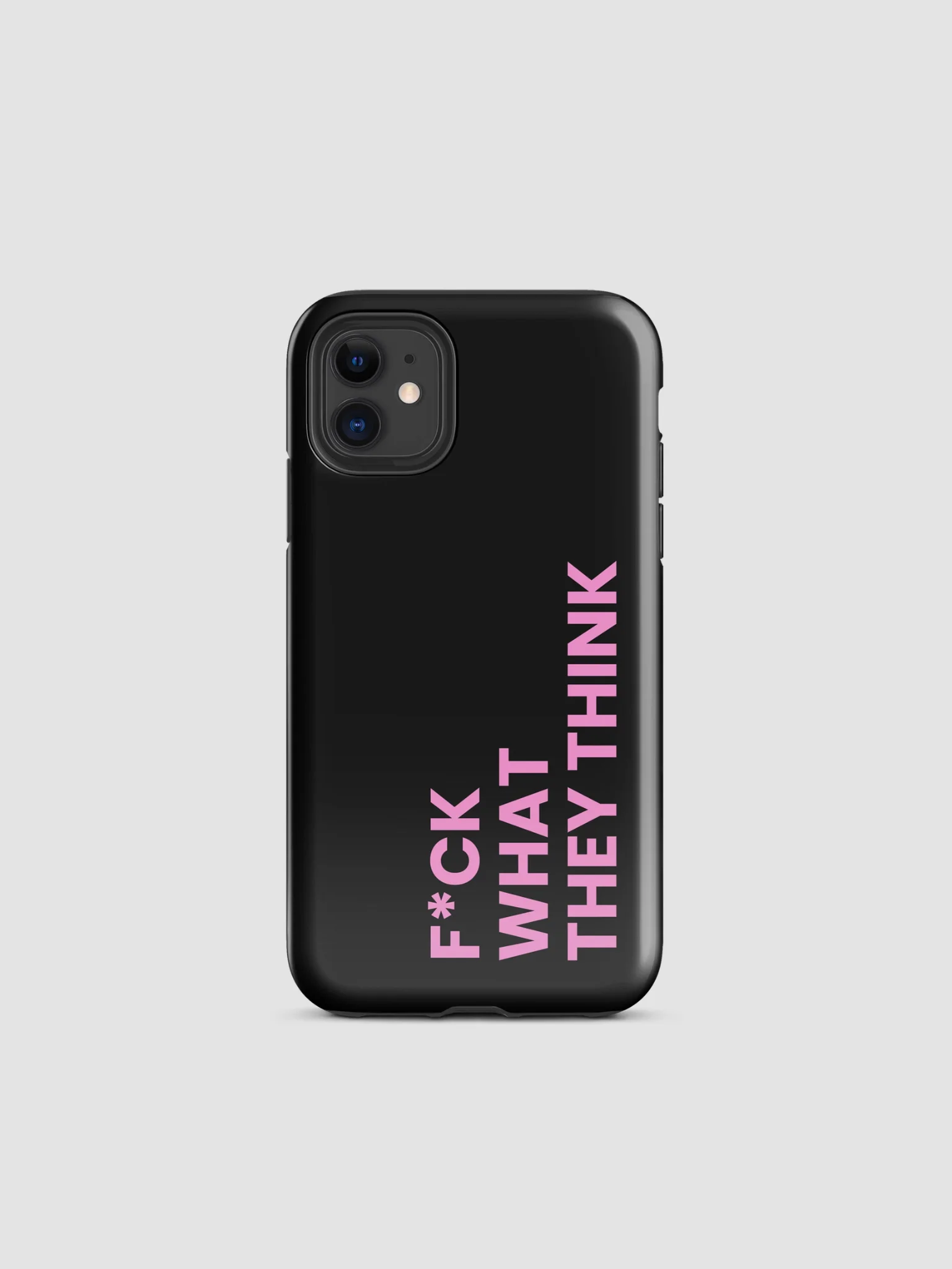 F*ck What They Think Phone Case product image (2)