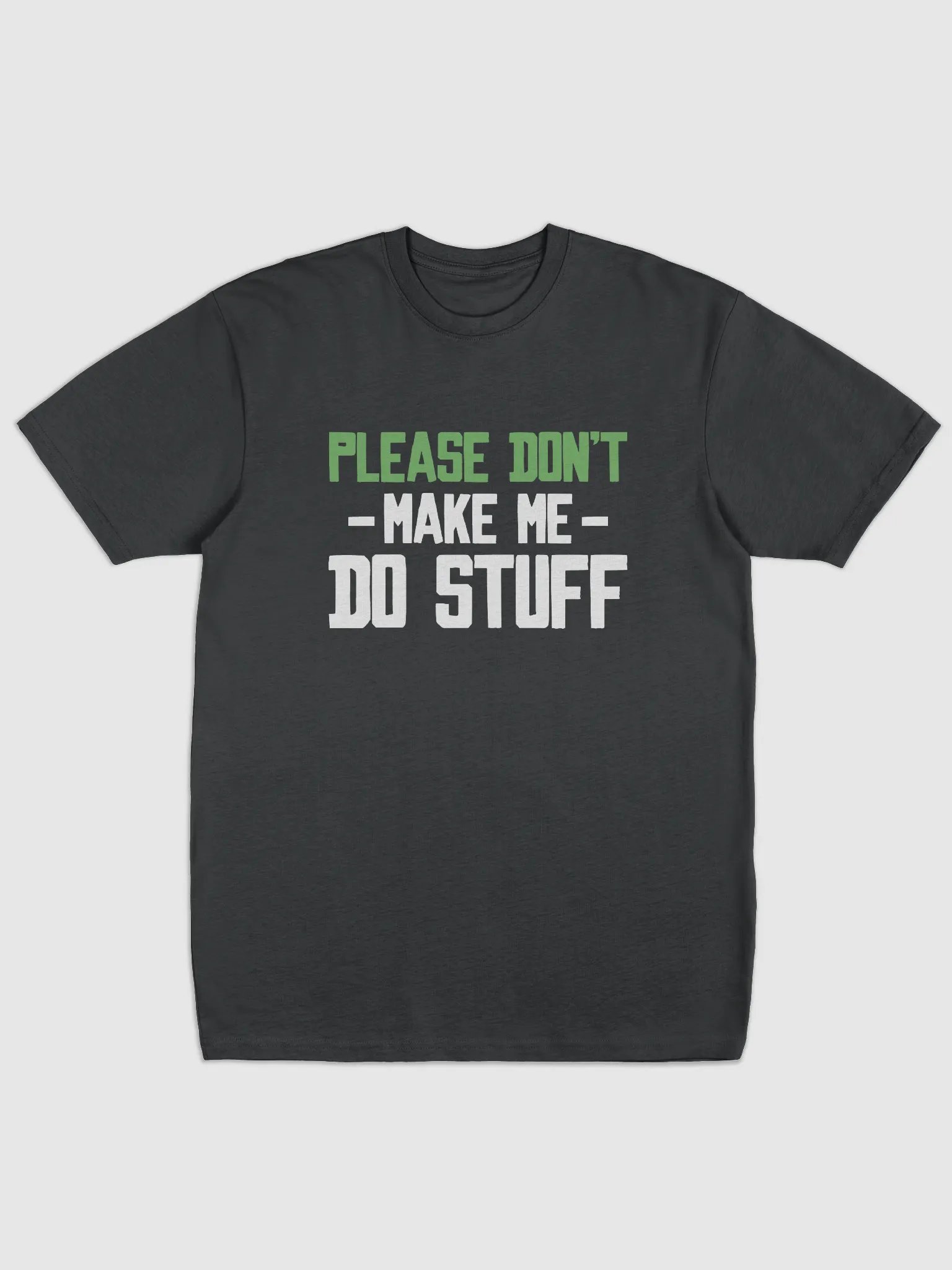 Please Don't Make me Do Stuff. product image (1)