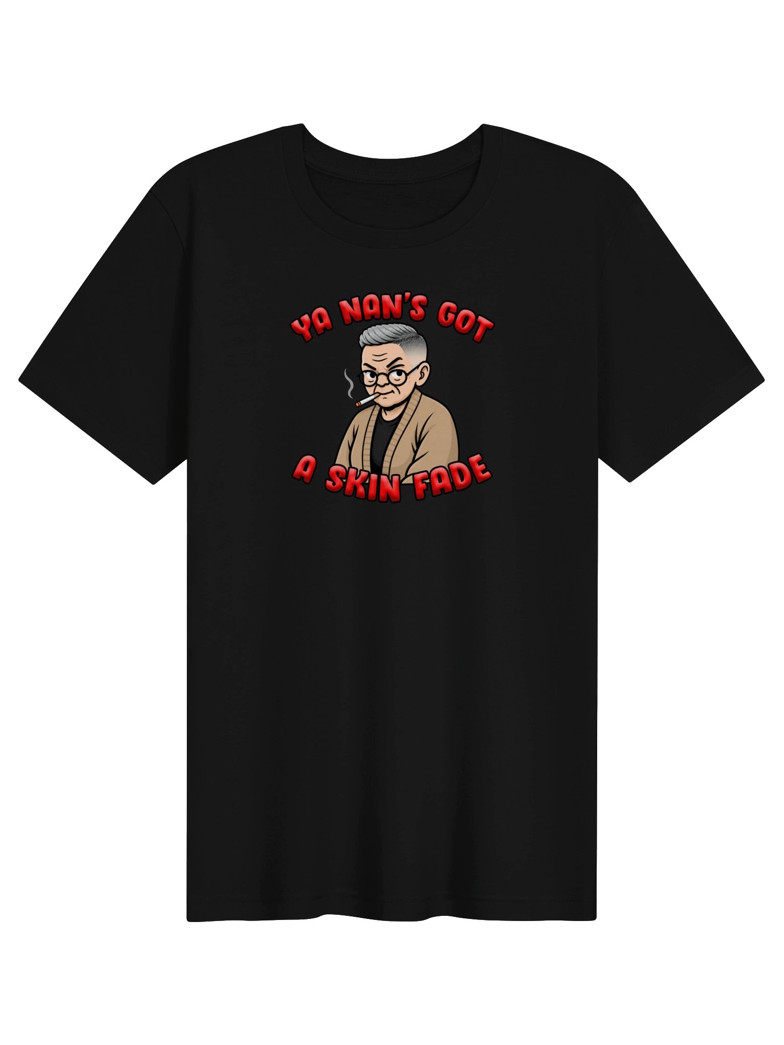 Ya Nan’s Got a Skin Fade T-Shirt product image (1)