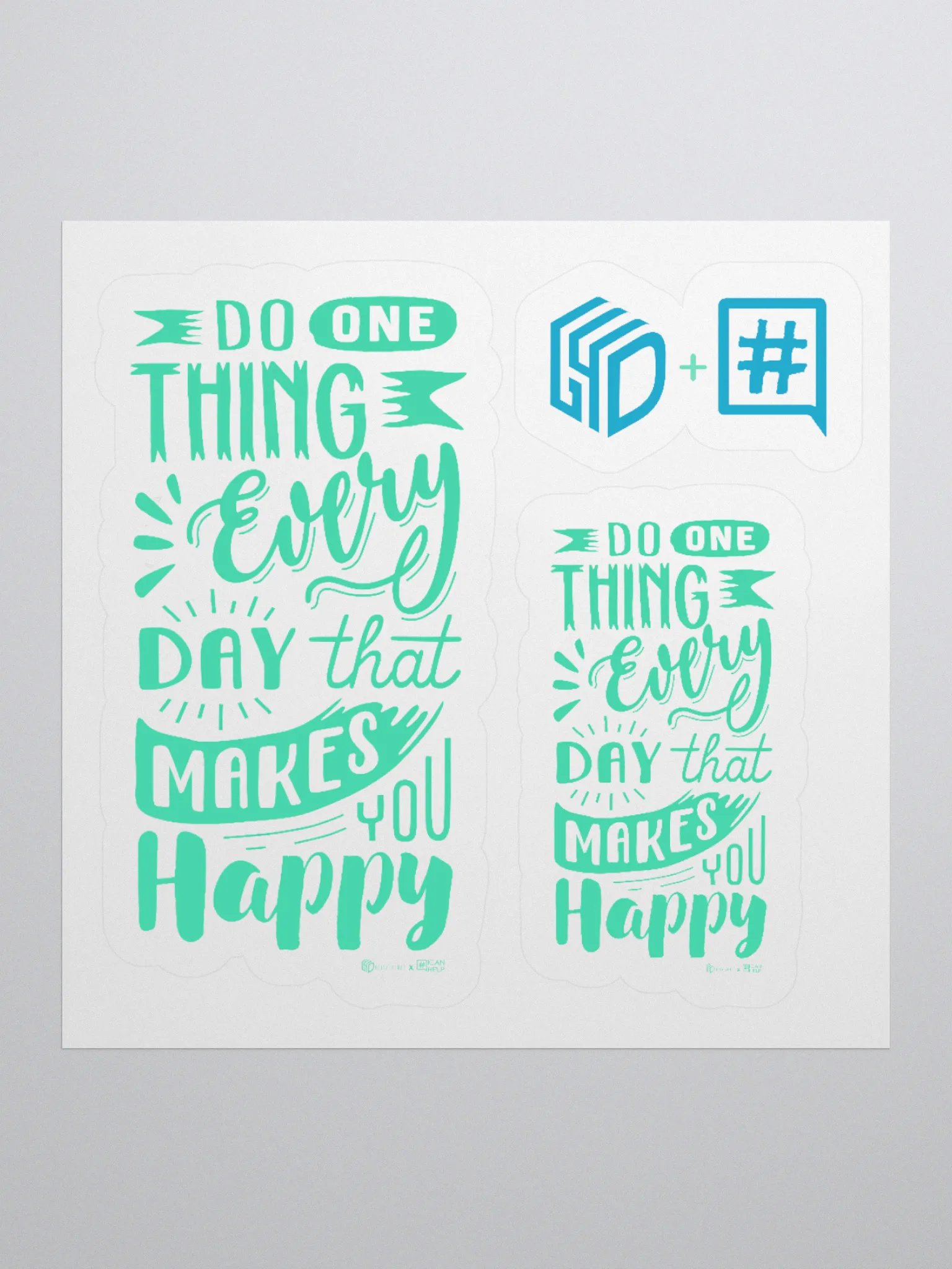 Do One Thing Every Day That Makes You Happy Stickers product image (1)
