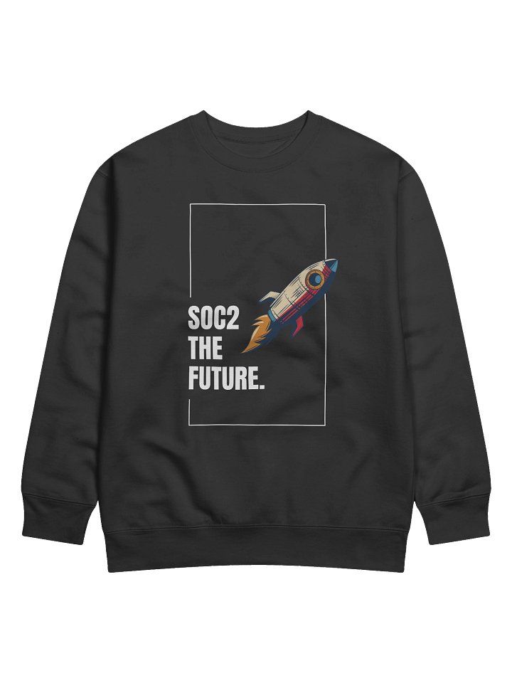 SOC2 the Future Sweatshirt product image (1)
