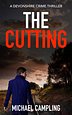 The Cutting: A Devonshire Crime Thriller (ebook)