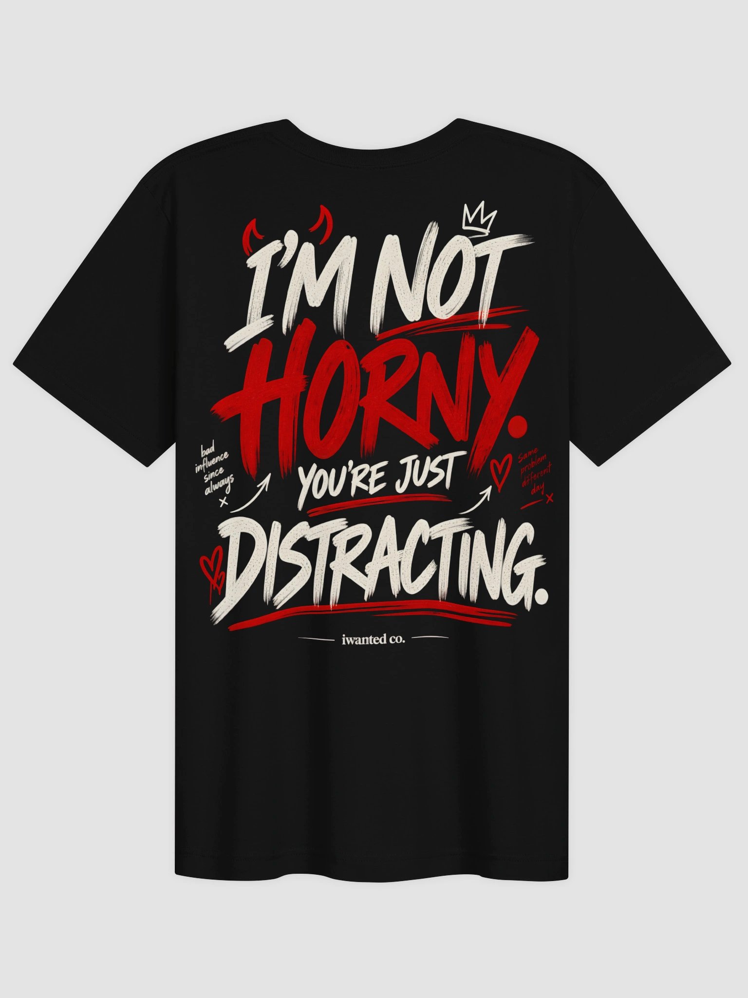 I’m Not Horny You’re Just Distracting product image (2)