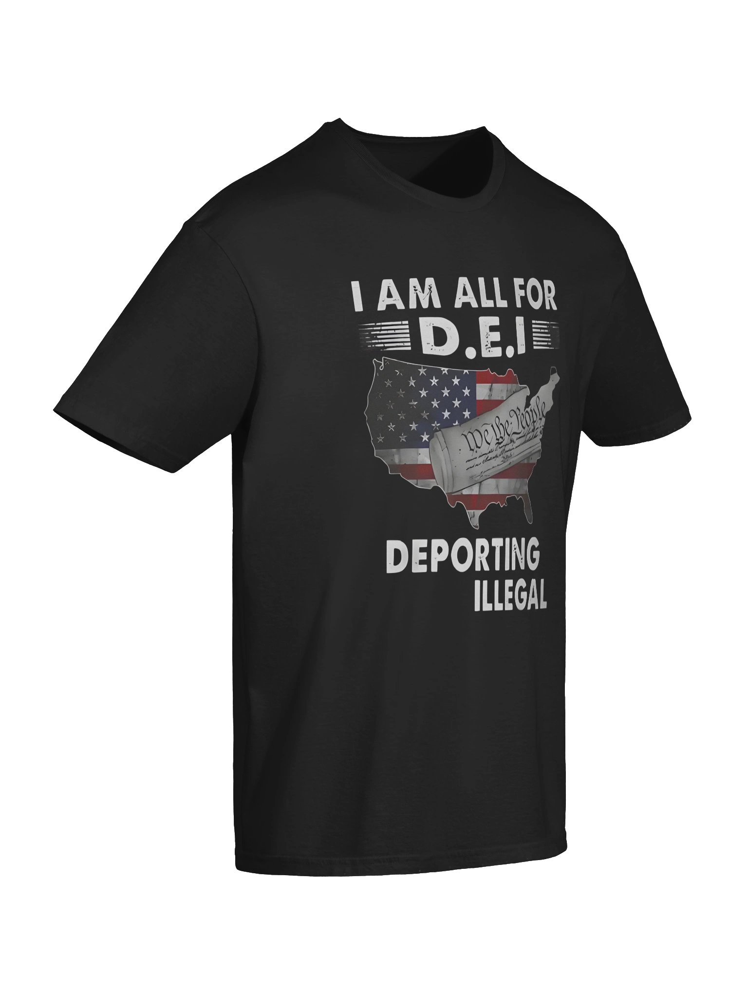 I Am All For DEI – Deporting Every Illegal T-Shirt product image (7)