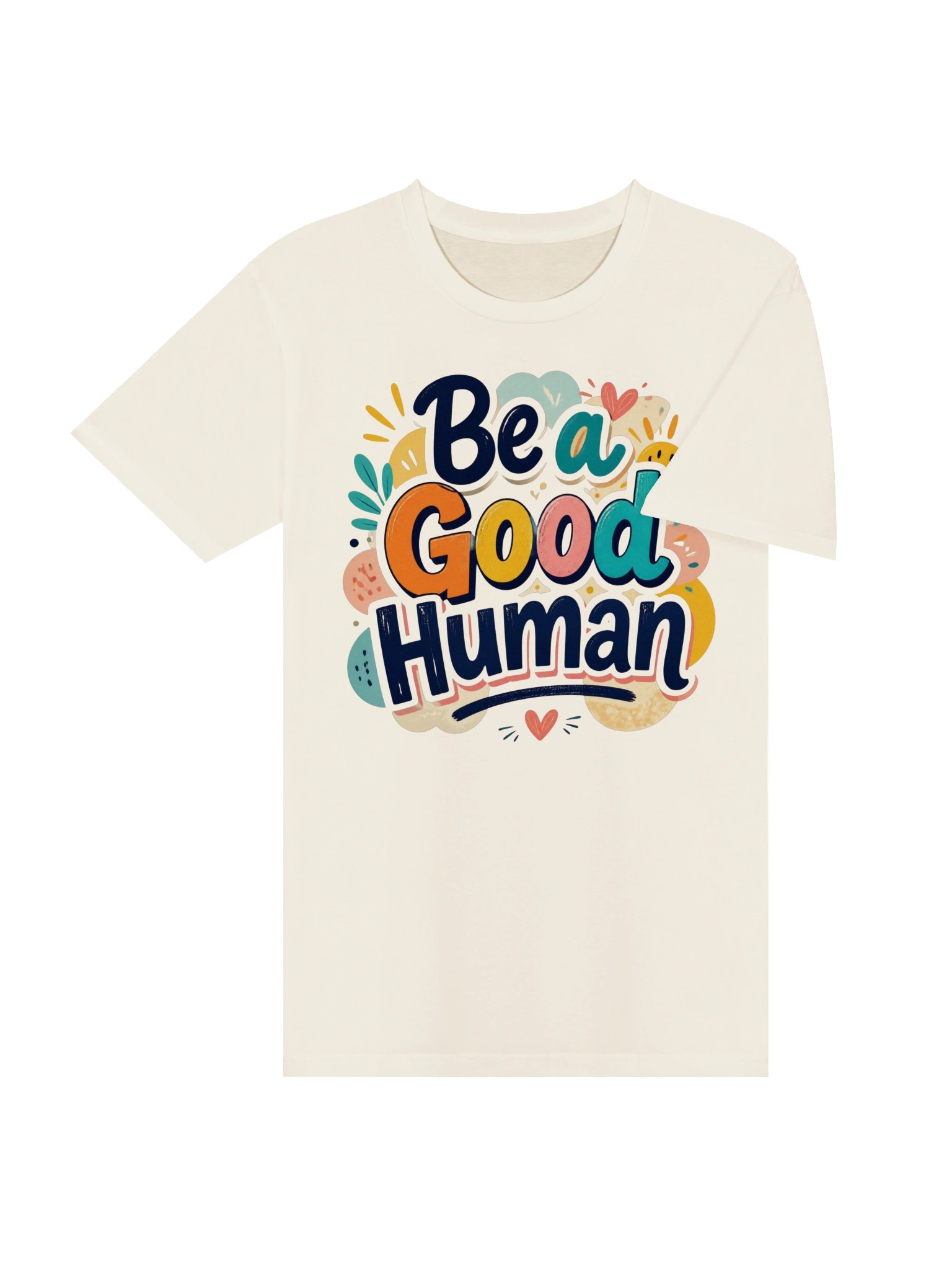 Be a Good Human Vibrant Colorful Abstract Positive Design product image (4)