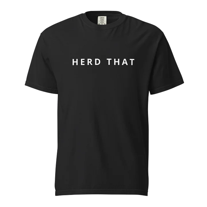 Herd That Comfort Colors Tee product image (1)