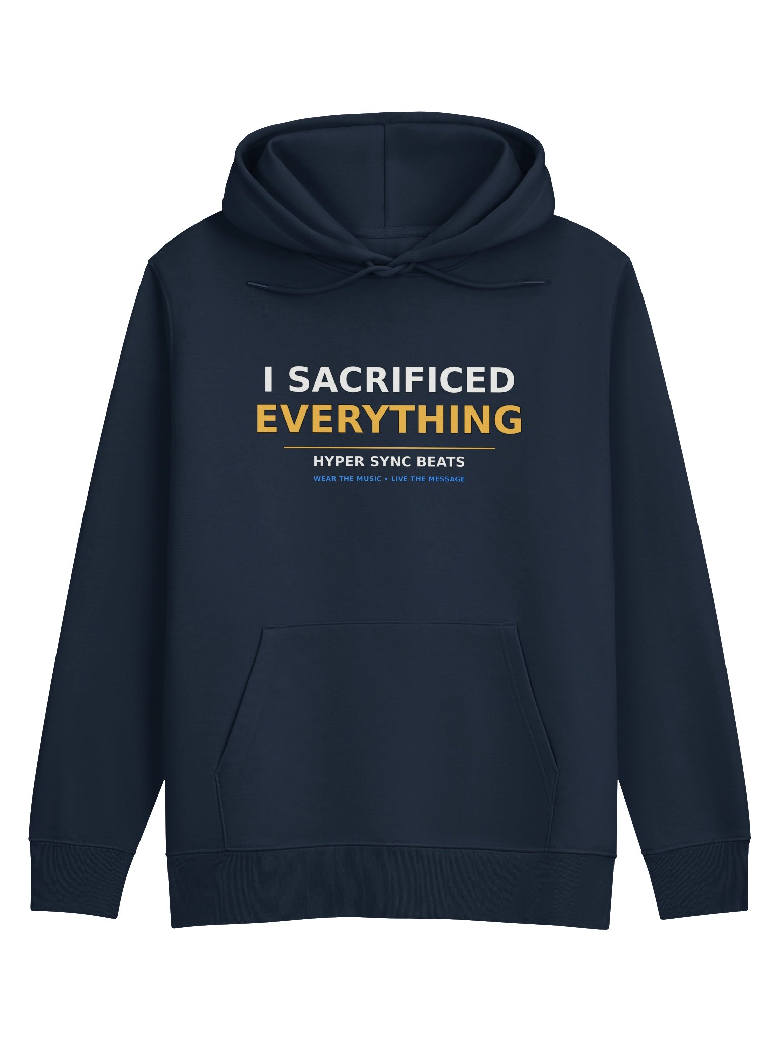 I Sacrificed Everything—Hyper Sync Beats Premium Organic Heavyweight Graphic Hoodie product image (2)