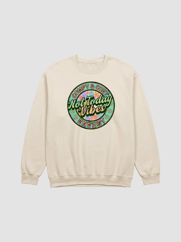 Not Today Vibes Floral Bliss Crewneck Sweatshirt product image (1)