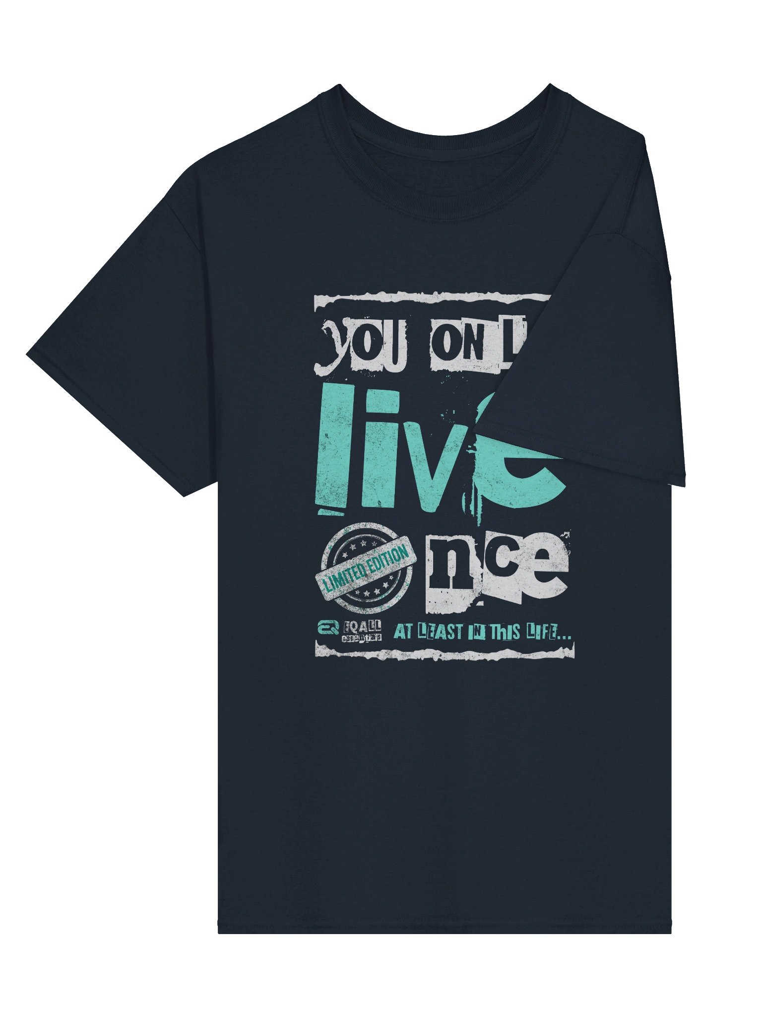 You Only Live Once! Cotton Unisex Gildan R3CVR.i by EQALL® Essentials_Turquoise product image (5)