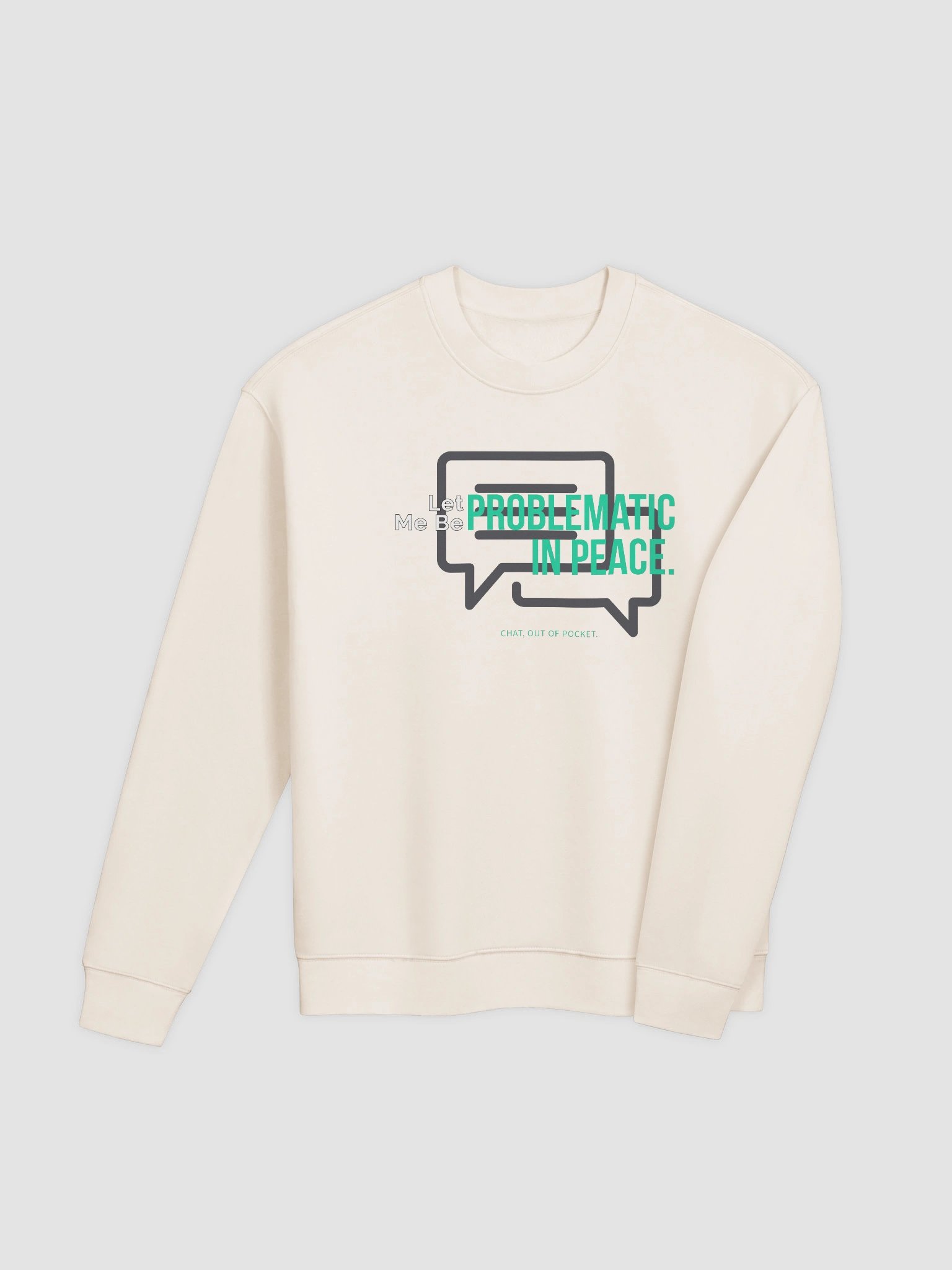 Let me be - Crewneck Sweatshirt product image (4)