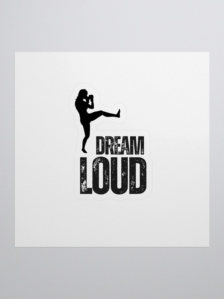Dream Loud - Woman MMA - Sticker product image (1)