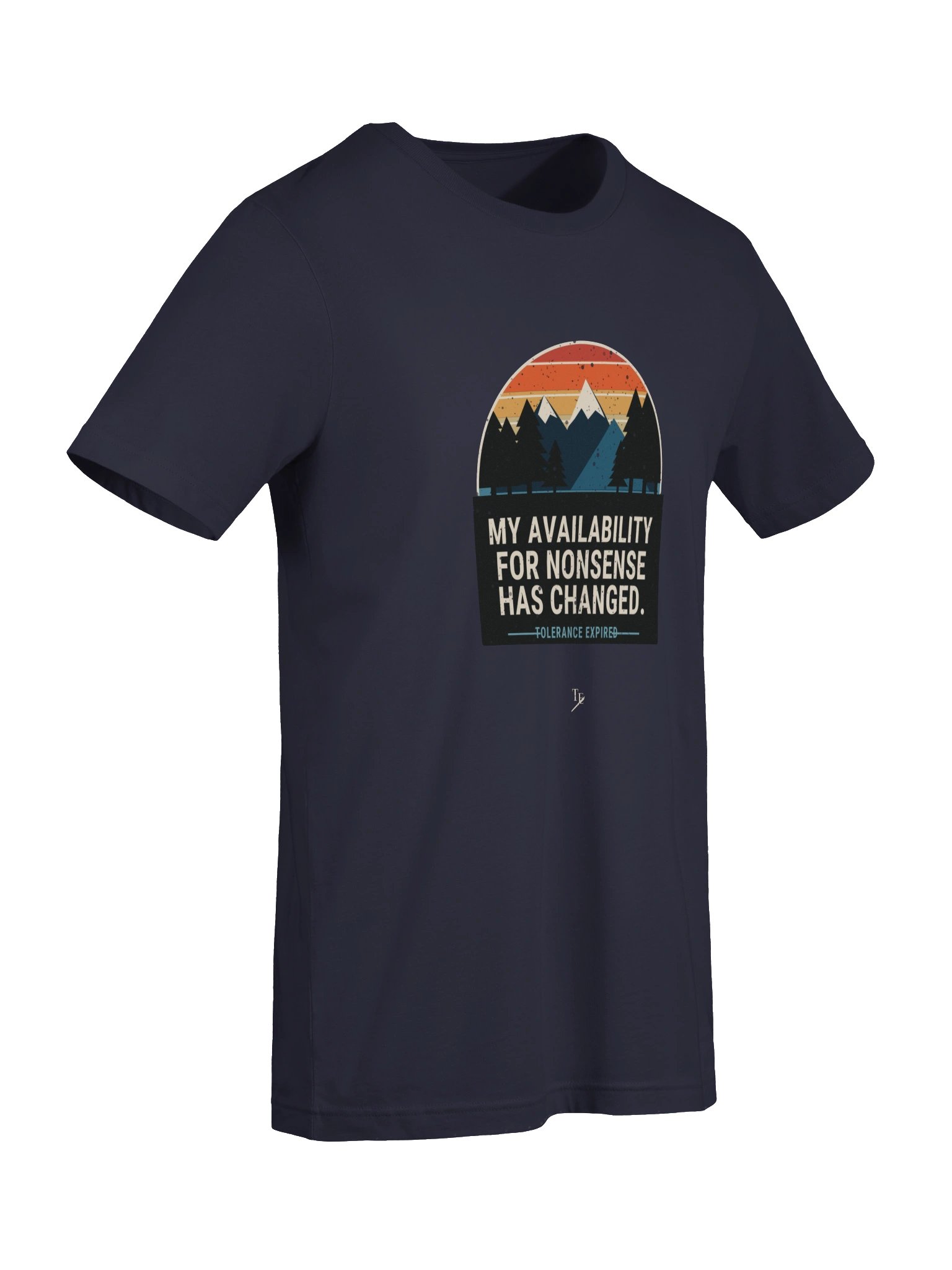 My Availability for Nonsense Has Changed - Unisex Tee product image (7)