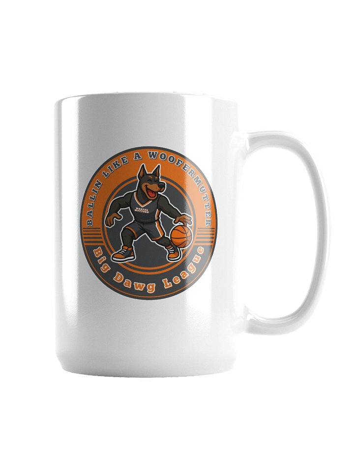 Ballin Like A WooferMutter™ Doberman White Ceramic Mug product image (4)