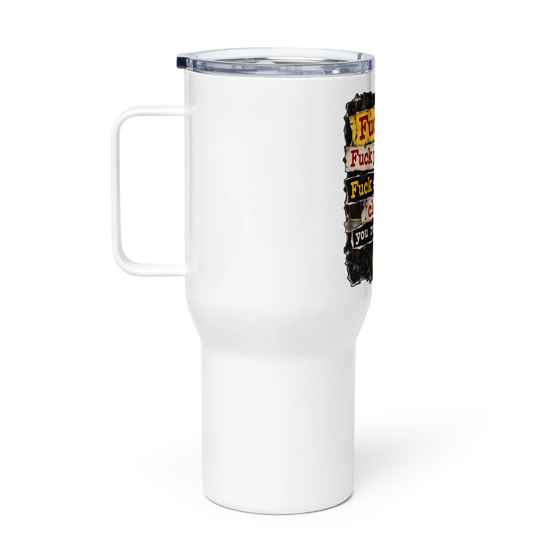 Unhinged CLOWN QUOTE Travel Mug product image (2)