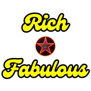 Rich & Fabulous