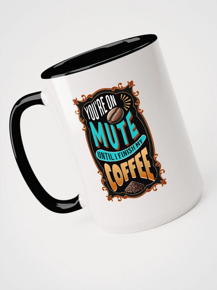 You're On Mute! 15 oz Accent Mug, Black Interior product image (2)