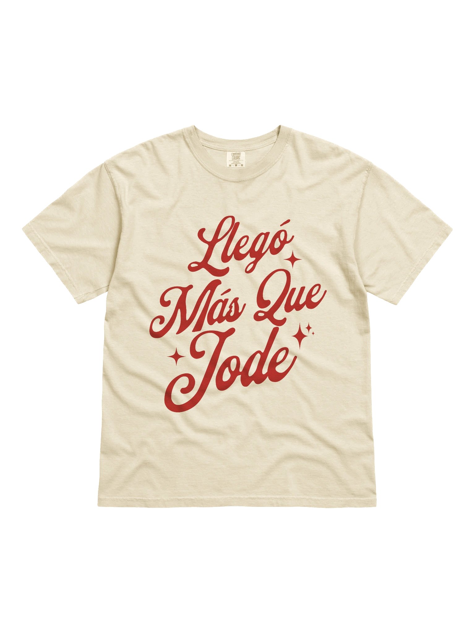 Llegó Más Que Jode Camiseta Unisex product image (1)