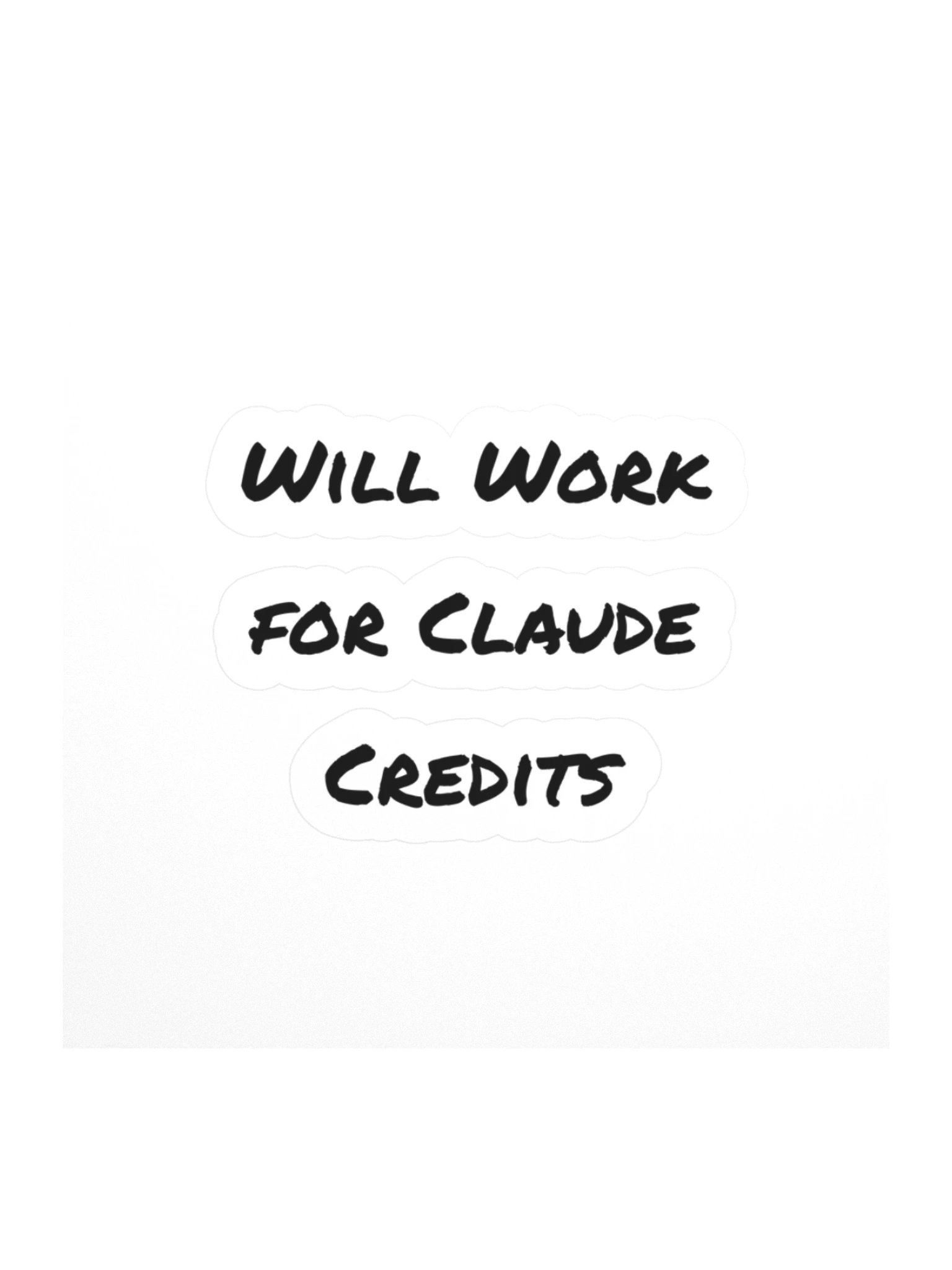 Will Work for Claude Credits product image (1)