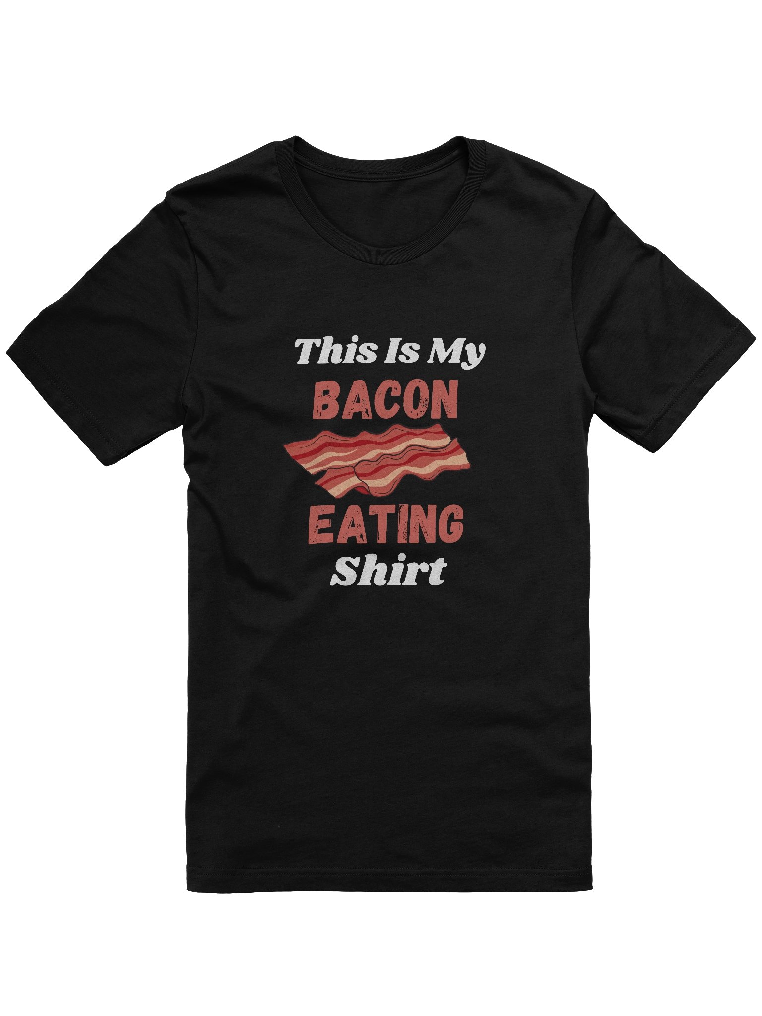 This Is My Bacon Eating Shirt product image (1)