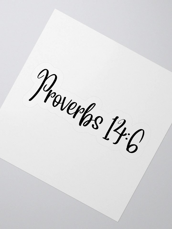 Proverbs 14:6 Sticker product image (2)