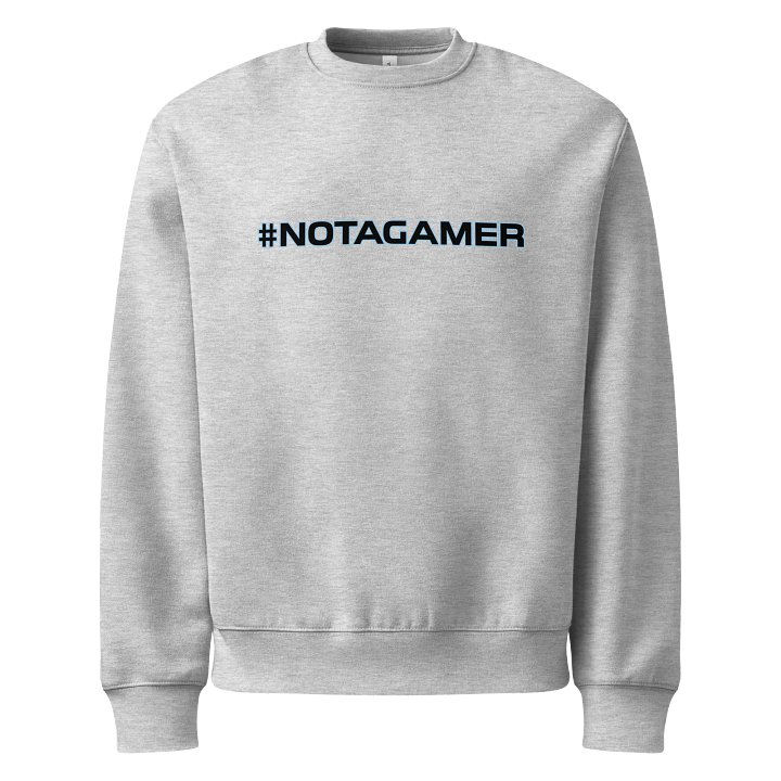 #NOTAGAMER Sweatshirt product image (1)