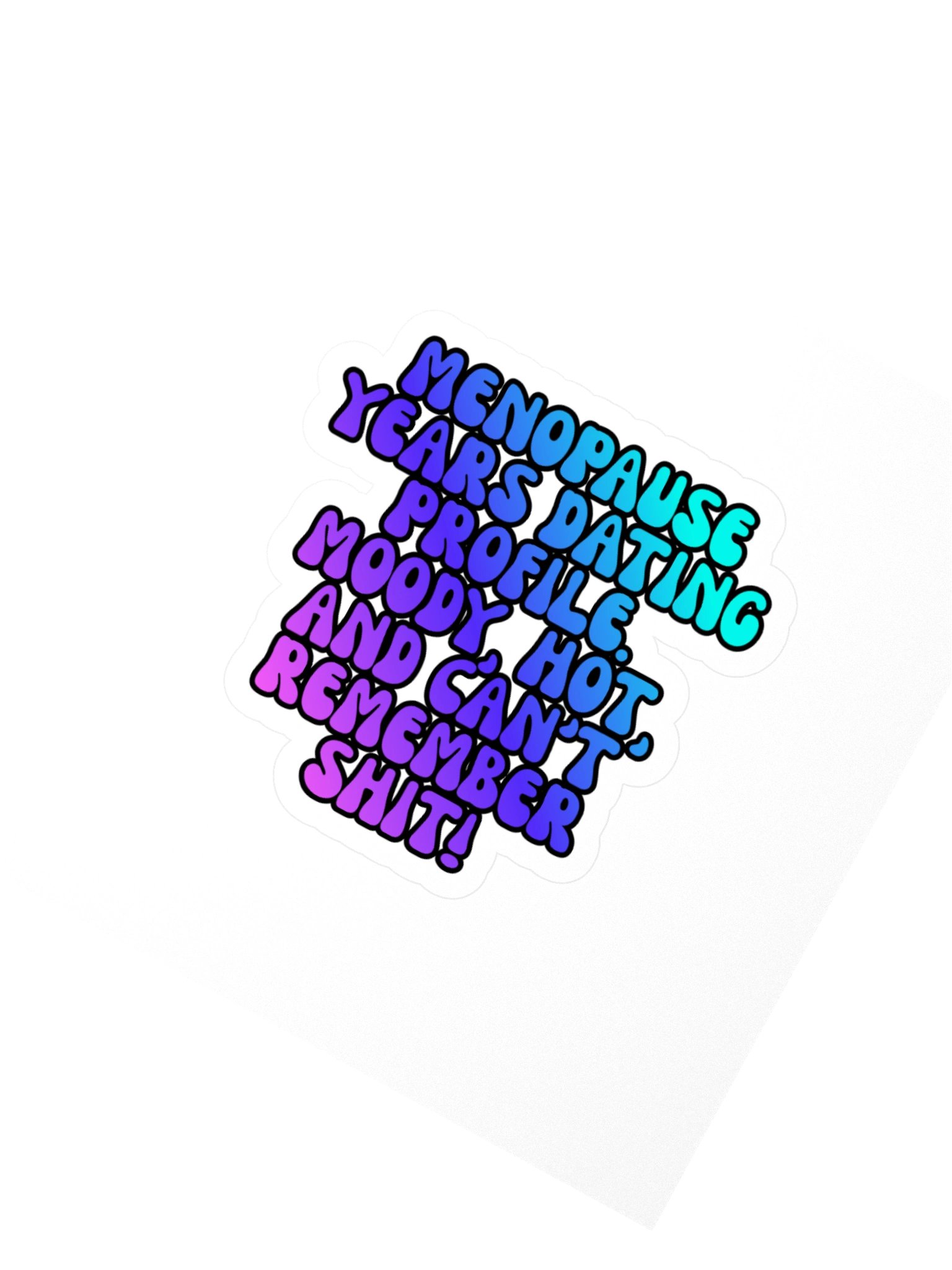 Menopause Chaos Kiss Cut 4"x4" Vinyl Sticker product image (2)