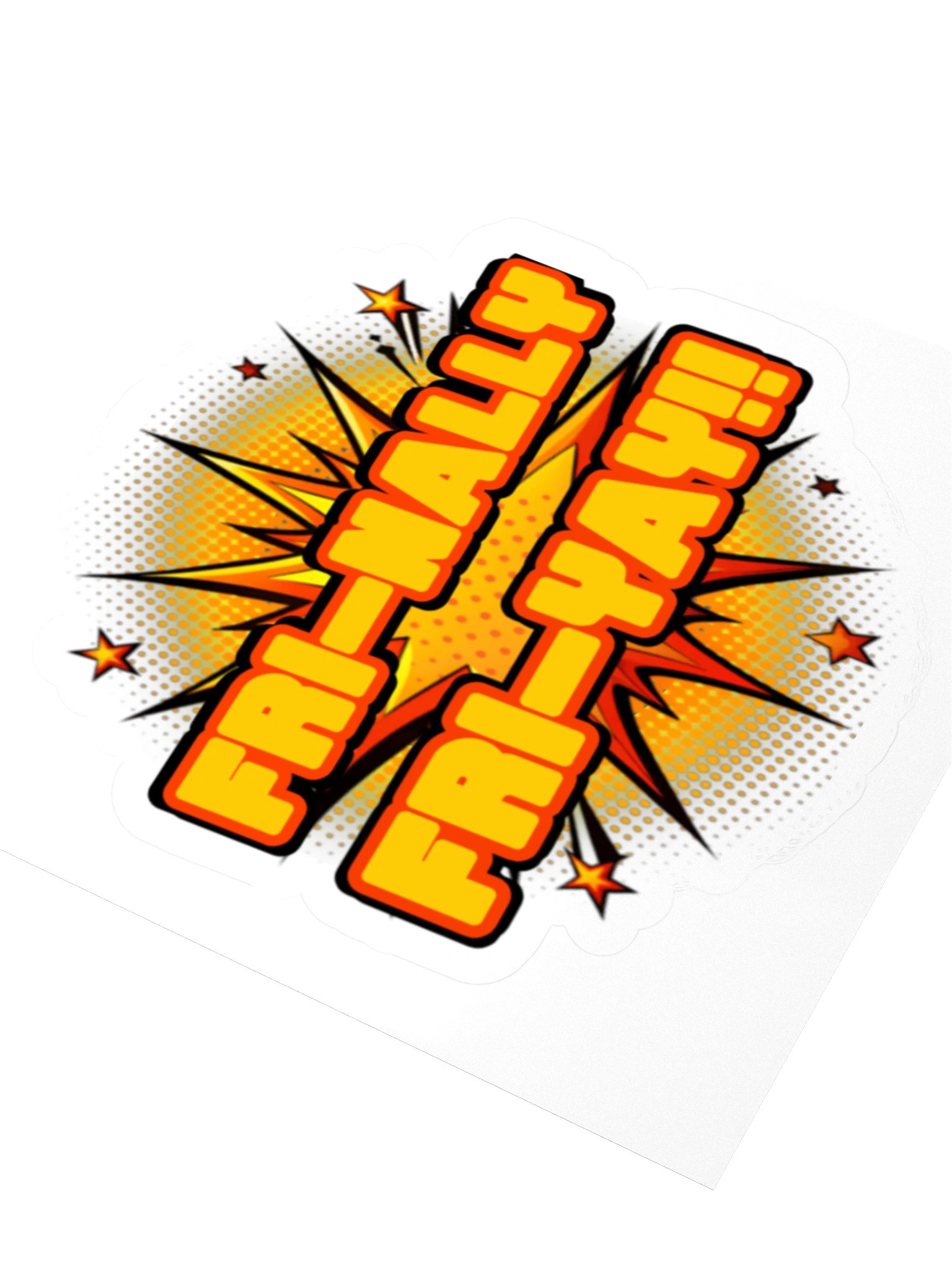 FRI-NALLY FRI-YAY STICKER!! product image (3)