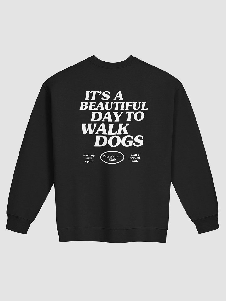 It's a beautiful day to walk dogs product image (1)