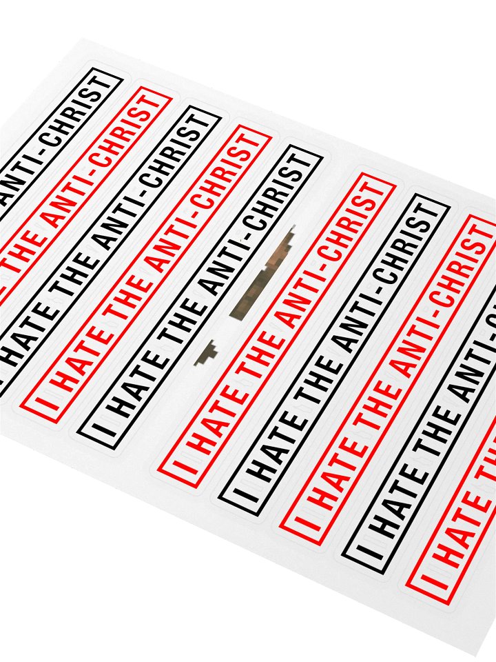 Stickers! - I HATE THE ANTI-CHRIST! product image (2)