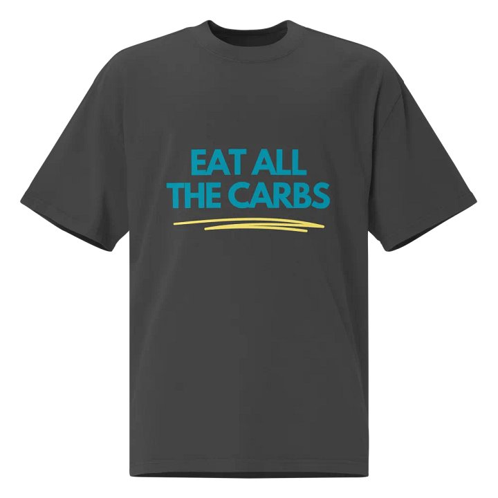 Eat All the Carbs product image (1)