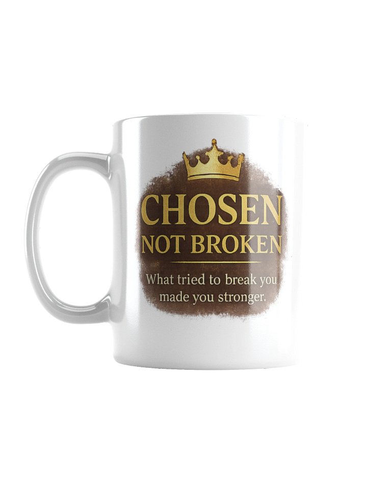 Chosen Not Broken Mug product image (2)